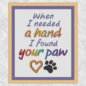 ペットの名言クロスステッチパターン、助けが必要になったときあなたの足を見つけた、PDF をすぐにダウンロード