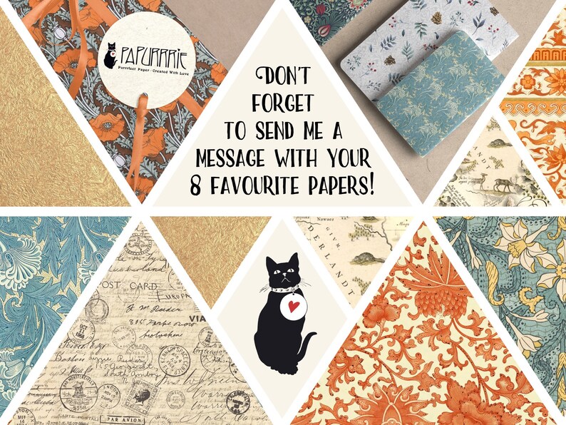 May include: A collage of patterned papers with a black cat illustration and the text "DON'T FORGET TO SEND ME A MESSAGE WITH YOUR 8 FAVOURITE PAPERS!" in the center.
