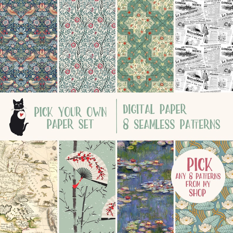 May include: A collage of eight different digital paper patterns. The patterns include floral designs, geometric shapes, vintage maps, and water lily paintings. The text "Pick Your Own Paper Set" and "Digital Paper 8 Seamless Patterns" is displayed on the image.