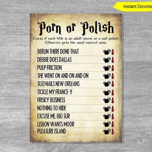 May include: A printable game card with the title "Porn or Polish" and a list of movie titles. The game asks players to guess if each title is an adult movie or a nail polish.