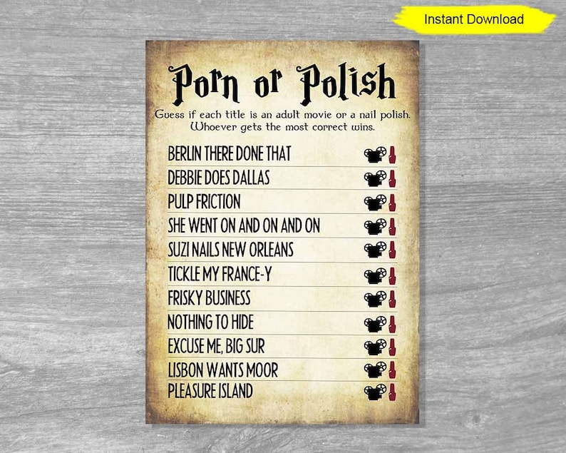 May include: A printable game card with the title "Porn or Polish" and a list of movie titles. The game asks players to guess if each title is an adult movie or a nail polish.