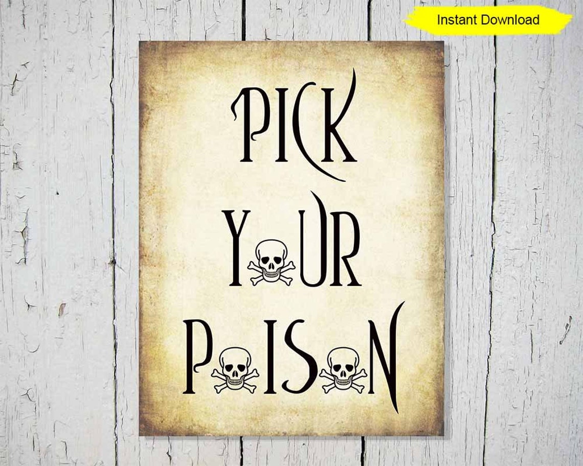 Pick Your Poison Sign INSTANT DOWNLOAD print Printable Etsy
