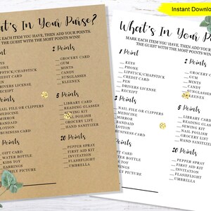 May include: Two printable "What's In Your Purse?" game sheets. One is on kraft paper, the other on white. Each sheet has a list of items with point values, perfect for a bridal shower or party game.