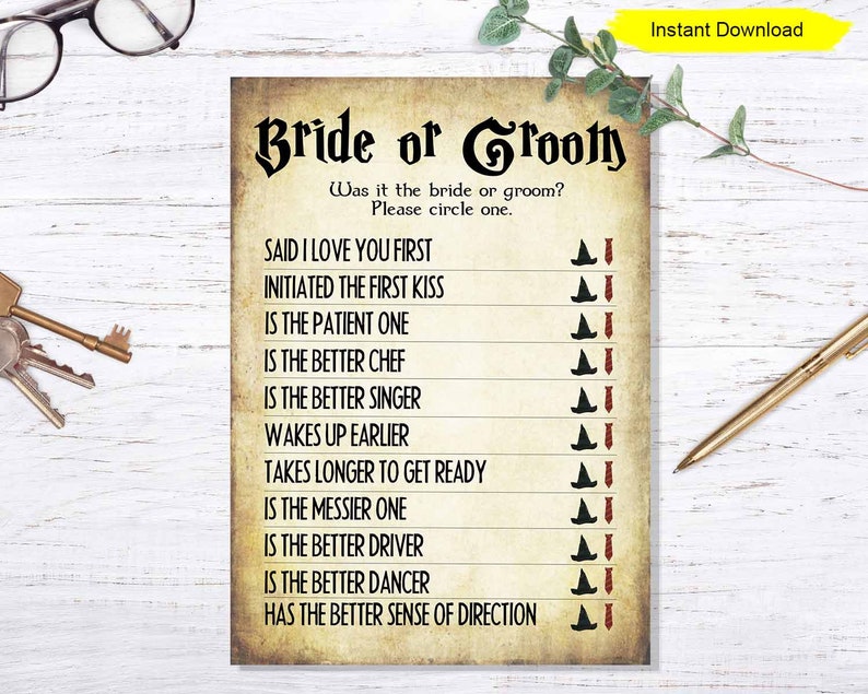 May include: A printable game card with the text "Bride or Groom?" and a list of questions about the bride and groom.  The player must circle a witch hat or a tie to indicate who the answer is.
