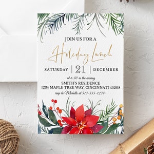 May include: A holiday lunch invitation with watercolor floral and greenery accents. The invitation reads "Join us for a Holiday Lunch" with the date, time, and location details. The design includes a red poinsettia and evergreen branches.