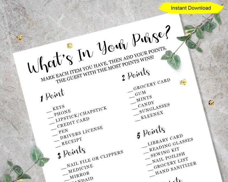 May include: A printable "What's In Your Purse?" game sheet with a list of items and point values. The game sheet is white with black text and includes items like keys, phone, lipstick, and a grocery card. "Instant Download" is written in yellow.