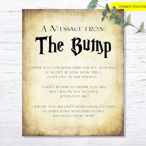 May include: A printable sign with a vintage background featuring the text "A Message From The Bump". The sign includes a message from a baby in the womb to guests attending a baby shower.