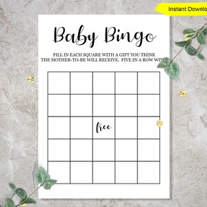 May include: A printable baby bingo card with a black and white grid. The card has the words "Baby Bingo" at the top and "Fill in each square with a gift you think the mother-to-be will receive. Five in a row win." below. The centre square says "free".