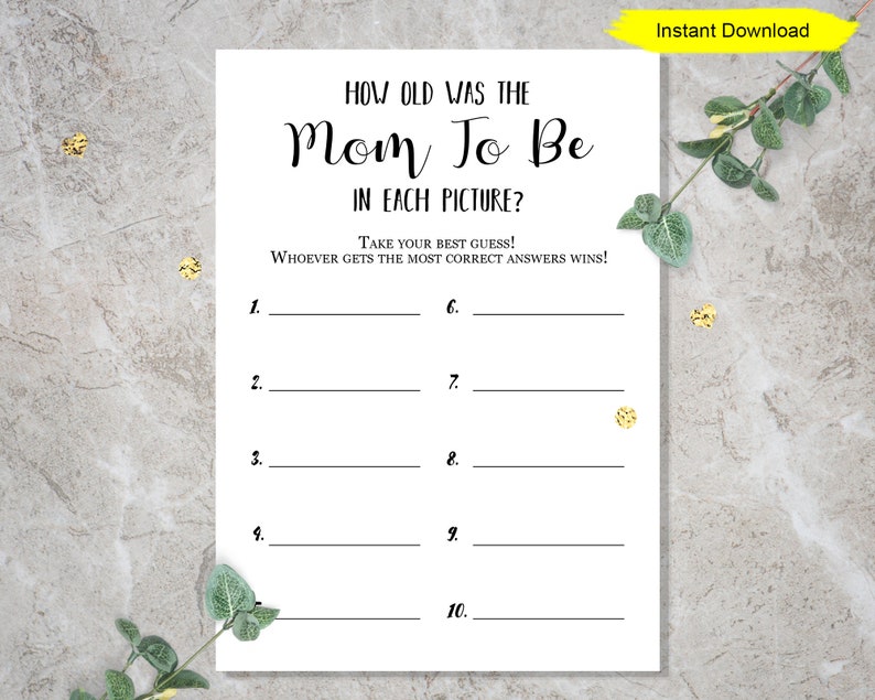 Op de afbeelding: Een printbaar spel voor een babyshower. Het spel vraagt ​​gasten om te raden hoe oud de aanstaande moeder was op elk van de tien foto's. De tekst luidt: "Hoe oud was de aanstaande moeder op elke foto? Doe je best! Wie de meeste juiste antwoorden heeft, wint!"