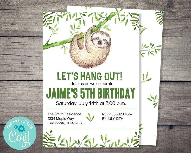 May include: A green and white birthday invitation with a cartoon sloth hanging from a branch. The invitation says "Let's Hang Out!" and "Jaime's 5th Birthday".