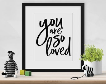 You Are So Loved kinderkamerkunstprint: inspirerend citaat (digitale download)