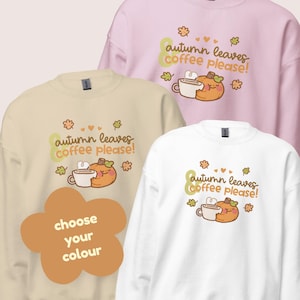 Kawaii Autumn Sweater: 'Autumn Leaves & Coffee Please!' Gildan Sweatshirt