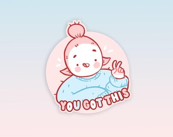 You Got This Positive Affirmation Sticker | Cute Kawaii Vinyl Decal | Motivational Die-Cut Sticker for Planners & Laptops