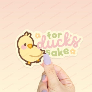 Spring Ducks & Daffodils: Funny Katnipp Duckling Kawaii Die-Cut Sticker | 'For Duck's Sake'