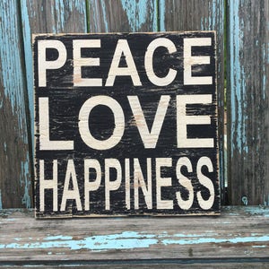 PEACE LOVE HAPPINESS, painted wood sign image 1