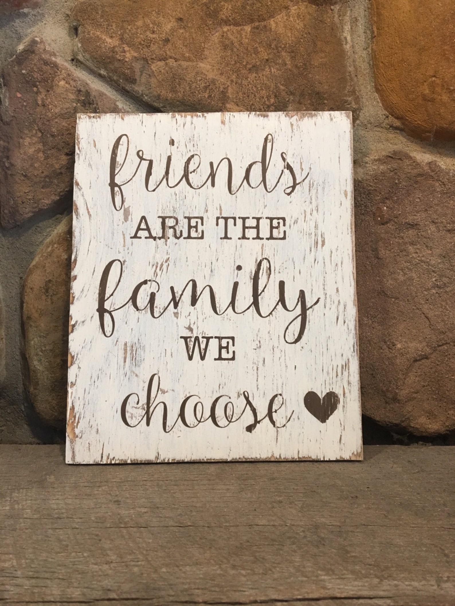 Friends are the family we choose painted wood sign rustic | Etsy