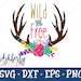 Wild and Free Boho SVG/DXF Cut File - Instant Download - Gift - Deer - Tribal - Wedding - Floral - Vector Clipart - Commercial Use