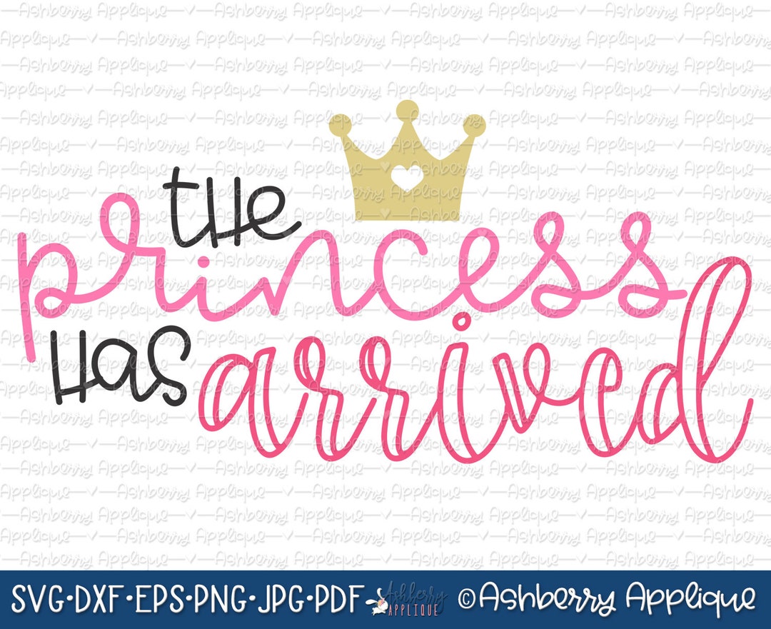 The Princess has Arrived SVG/DXF Cut File Téléchargement - Etsy France