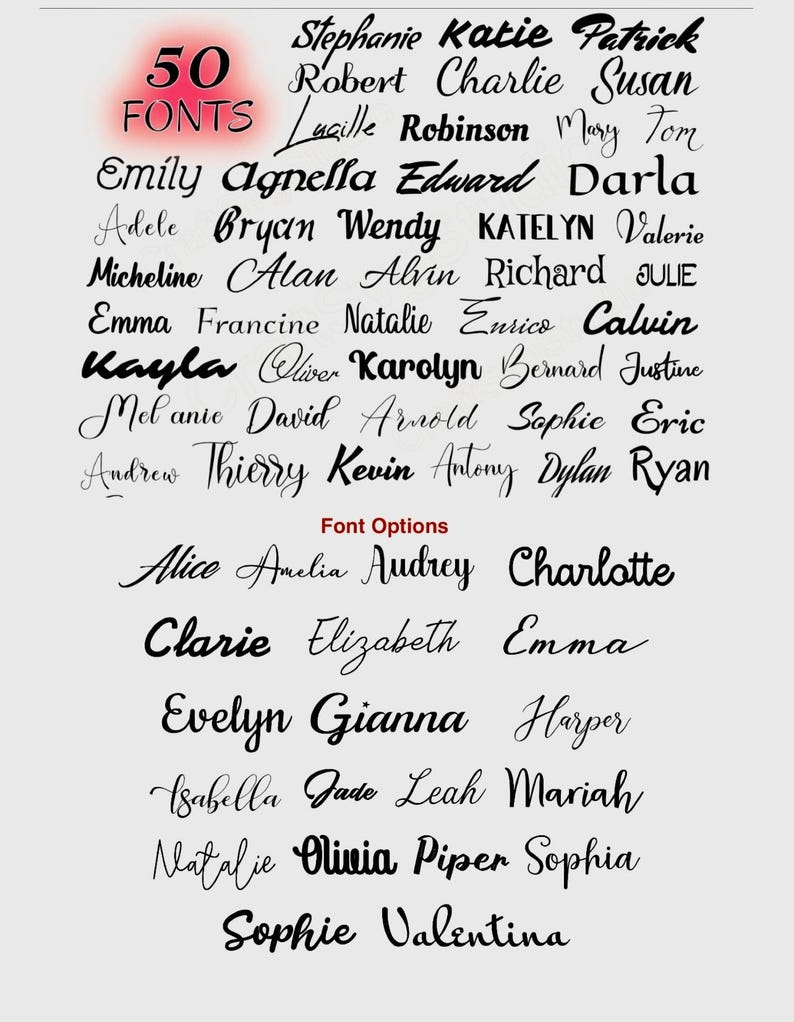 May include: A digital graphic showcasing 50 font options. The fonts are displayed in various styles, including cursive and bold, with a selection of names and words. The text is in black against a light background.