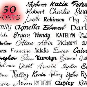 May include: A white background with 50 different names written in various fonts. The text "50 FONTS" is at the top of the image.