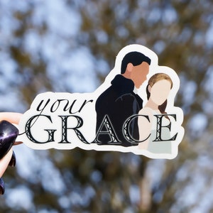 Your Grace / Bridgerton / Simon & Daphne - STICKER (waterproof / gloss)