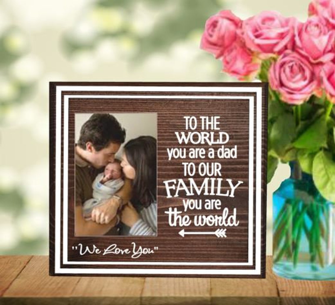 Dad Picture Frame Dad Photo Frame Dad Birthday Gift Dad Etsy