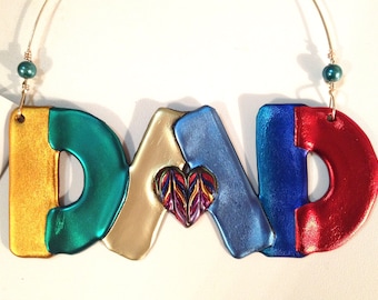 DAD Ornament, Dad Gift, Father's Day Gift, Christmas & Everyday Ornament, Feathered, Murano Glass Like, Colorful Gift, Handmade ornaments