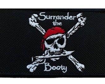 Pirate Skull Surrender The Booty Embroidered Sew/Iron on Patch (A)