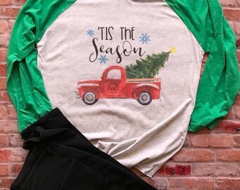 Christmas Raglan, Christmas Truck, Christmas Tree Truck Raglan, Christmas Shirt, Women's Christmas Shirt, Raglan, Tis The Season, Truck