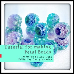 Lampwork tutorial - Petal beads tutorial - Dahlia beads - Glass bead tutorial - Lampwork petal beads