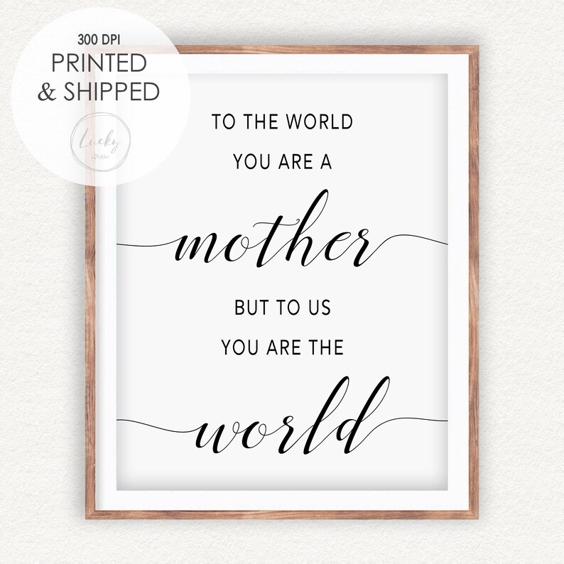 Mom, To Us You Are The World Sign main image 0
