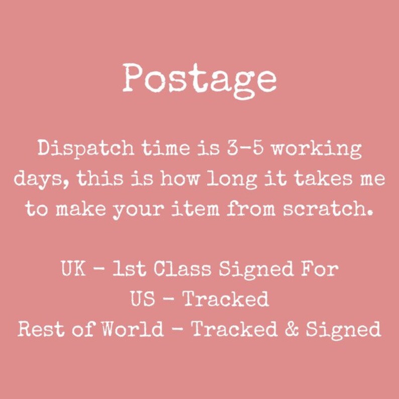 May include: Postage information for a shop. Dispatch time is 3-5 working days. Shipping options include 1st Class Signed For for the UK, Tracked for the US, and Tracked & Signed for the Rest of the World.