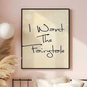 I Want the Fairytale Pretty Woman Movie Quote Wall Art Julia Roberts Love Quote Poster Home Decor Hollywood Couple Gift Download Print