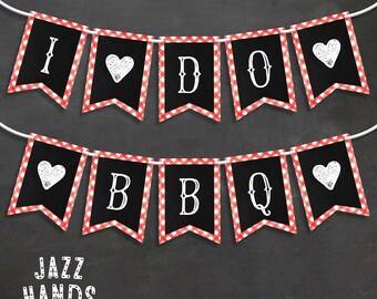 I Do BBQ Banner - I Do BBQ - Engagement Party Banner - Couples Shower Banner - Rehearsal Banner - Chalkboard - Rustic - Picnic