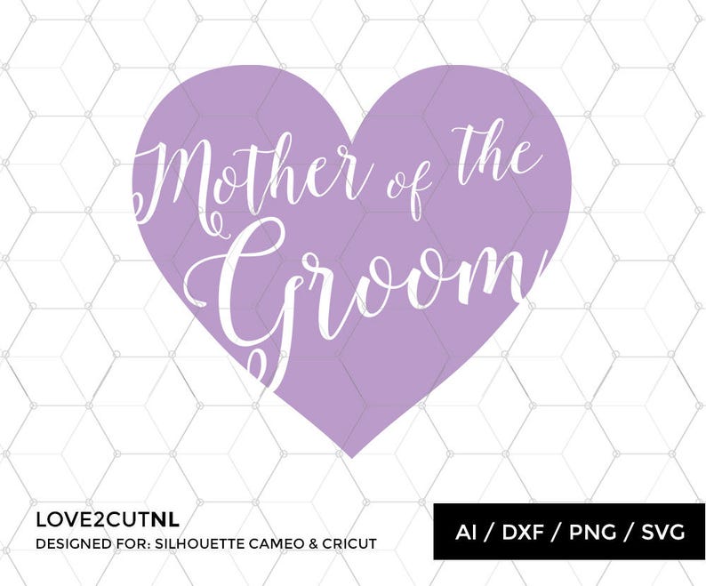 Free Free 318 Mother Of The Groom Svg Free SVG PNG EPS DXF File