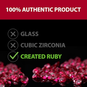 May include: A close-up of a pile of red gemstones. A checklist with tick marks and cross marks indicates that the gemstones are created rubies, not glass or cubic zirconia. The text "100% AUTHENTIC PRODUCT" is at the top of the image.
