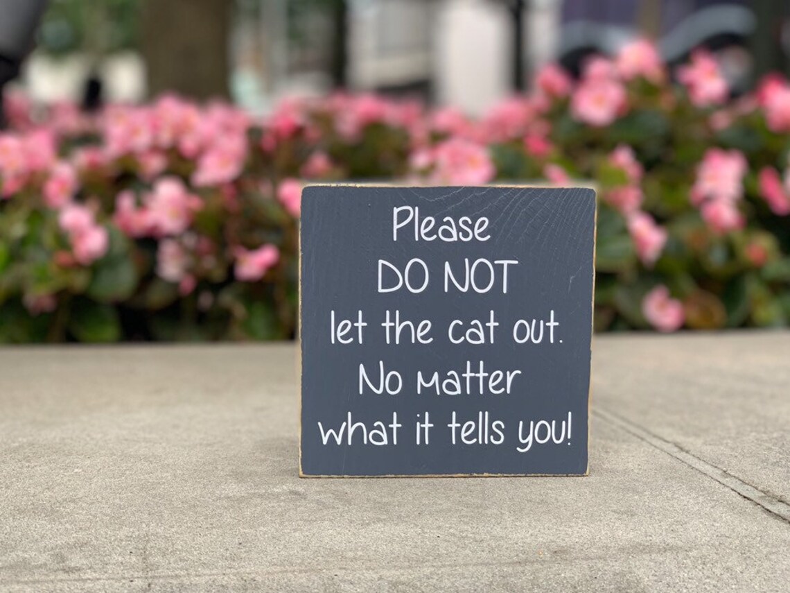Do Not Let The Cat Out Sign Cat Sign Cat Mom Sign Cat | Etsy