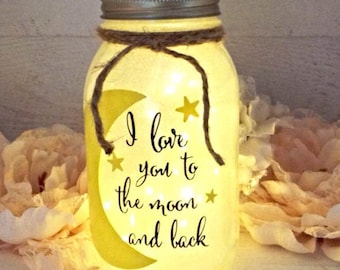 Mason Jar Night Light, Christmas Gift, Baby Gift, Mason Jar Light, I Love You To The Moon And Back, Moon Nursery Decor