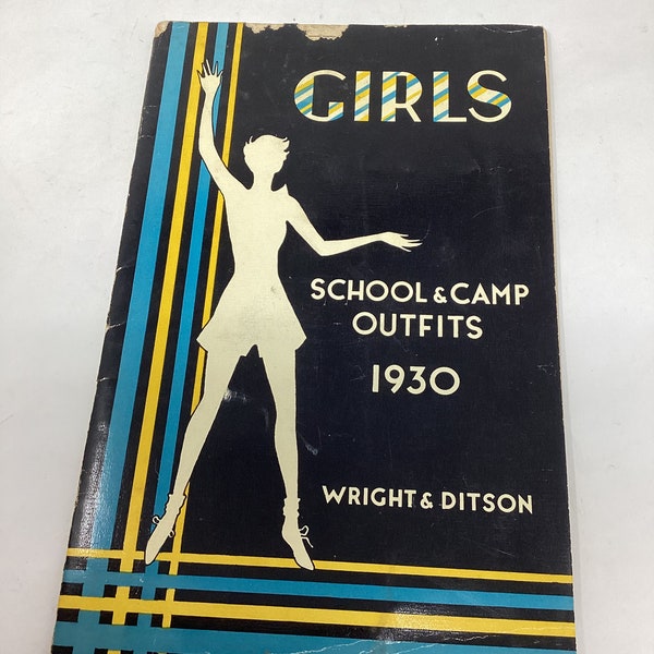 1930 Wight & Ditson Catalog of Girls’ School and Camp Outfits