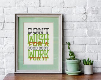 Don't Wish For It, Work For It, Printable Digital Art Download, Motivational Wall Art, Motivation Quote, instant download, Digital Download