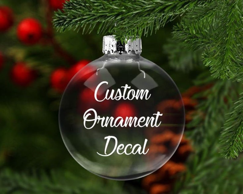 Custom Ornament Vinyl Decal Christmas Ornament Custom Etsy