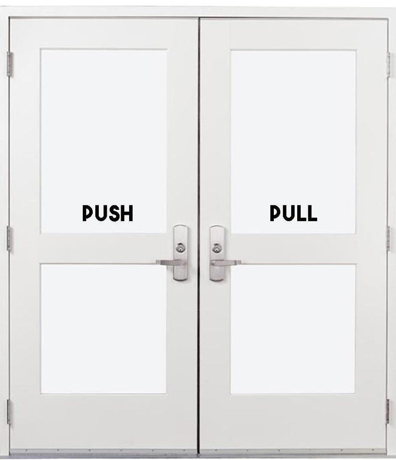 Push Pull Glass Door Decal Business Front To Open