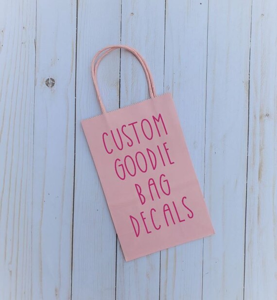 Vinyl Decal Party Bag Decal Good Bag Decal Birthday Etsy