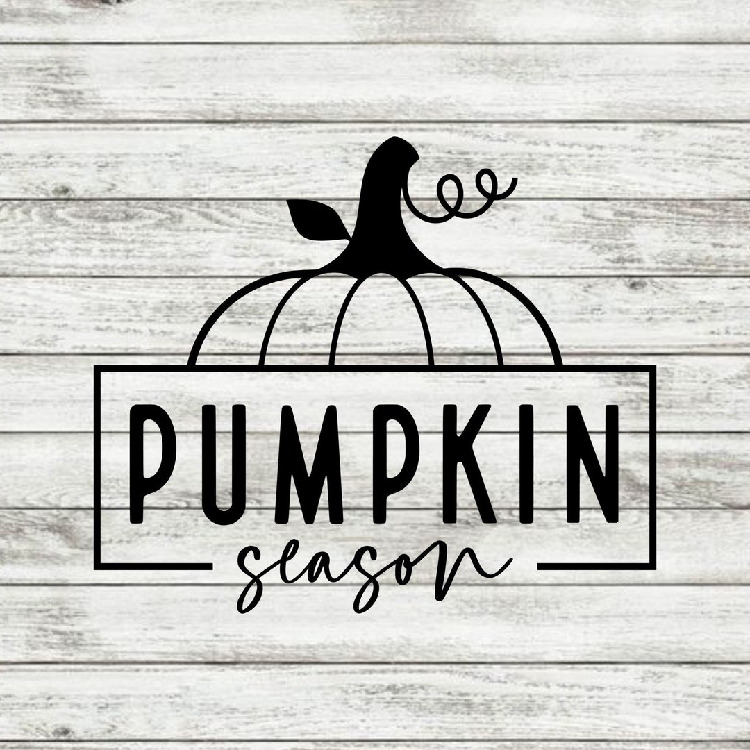 Pumpkin Season Vinyl Decal Vinyl Decal Pumpkin Decal Etsy