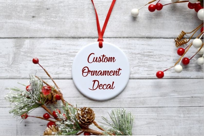 Custom Ornament Vinyl Decal Christmas Ornament Custom Etsy