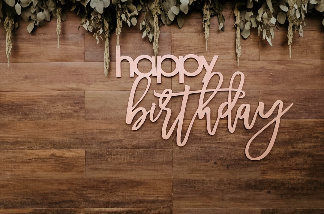Happy Birthday Laser Cut Sign Birthday Sign, Wooden Laser Cut Sign
