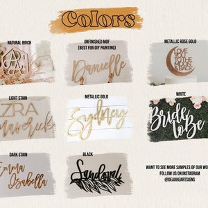 May include: A variety of wood signs in different colors and finishes, including natural birch, light stain, dark stain, unfinished MDF, metallic gold, metallic rose gold, and white. The signs feature various names, phrases, and designs, such as "Ezra Maverick", "Danielle", "Love You To The Moon & Back", "Sydney", "Bride To Be", "Emma Isabella", and "Sandstorm".