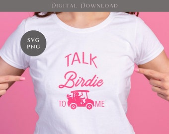 Barbie | Talk Birdie to Me SVG | Golf Party SVG | Golf Shirt | Golf Hat | Golf Sweatshirt | Golf Party Design | Golfing svg | Golf Life svg