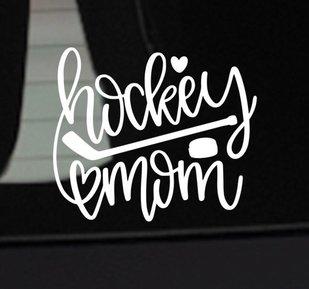 Hockey Mom Decal Decal for Hockey Mom Hockey Mom Car Decal Etsy