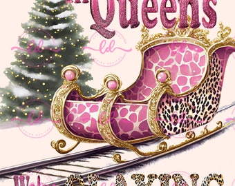 Get In Queens We're Slaying Christmas PNG Download | Schlitten Leopard Pink Tree